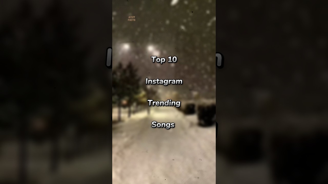 Top 10 Instagram Trending Songs #trending #shorts #ytshorts