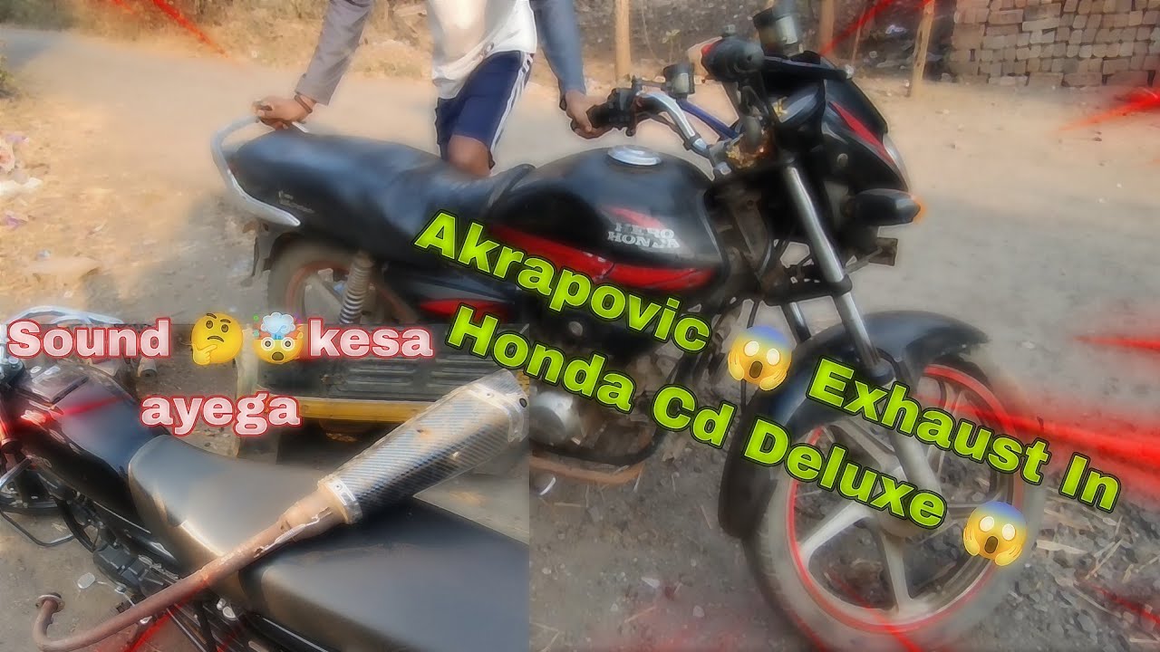 Akrapovic 😱 Exhaust | in Honda Cd Deluxe 😱| Sond kesa ayega 🤔🤯| 