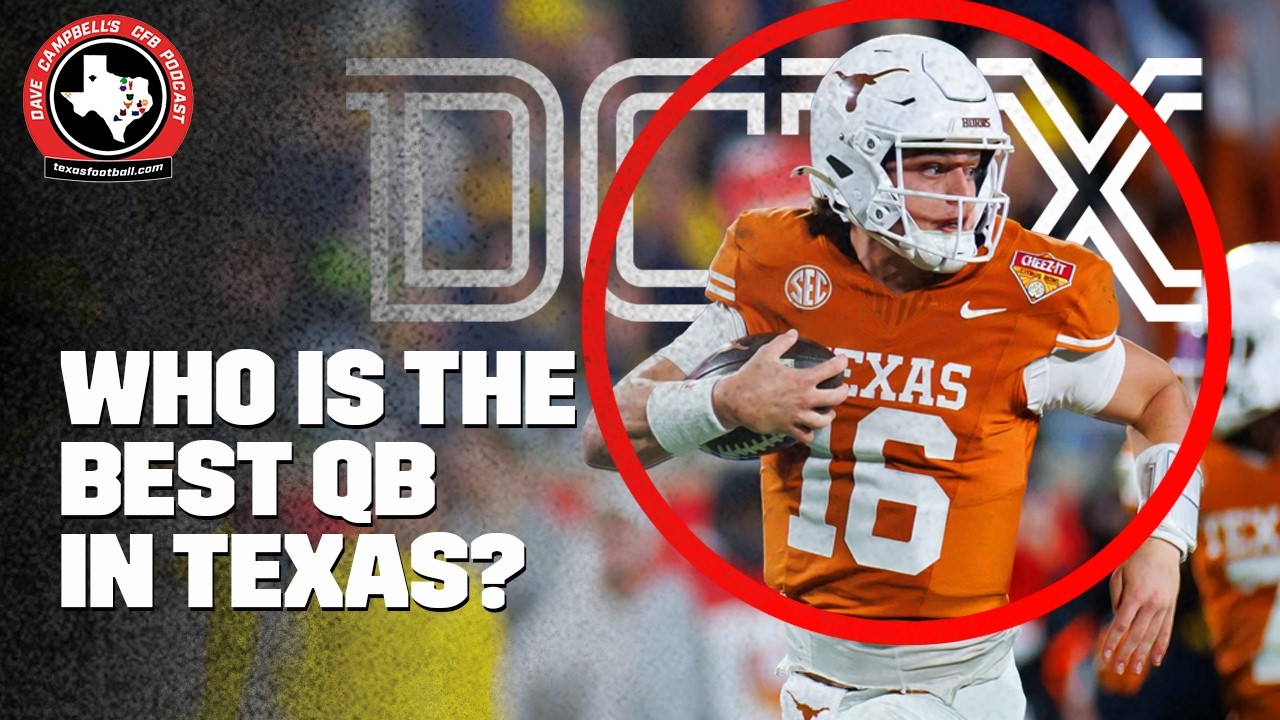Ranking the Top 5 Texas CFB Quarterbacks | College Football Podcast