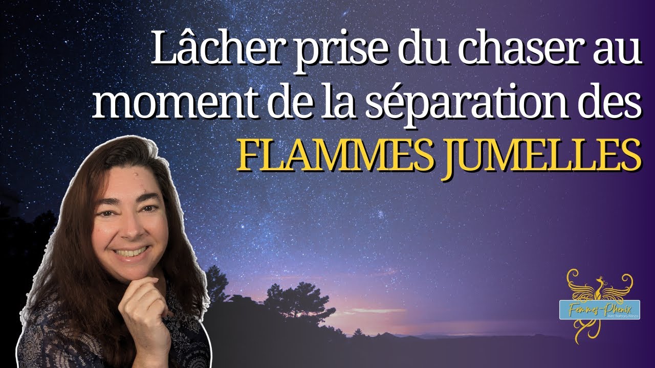 17 - Lâcher prise du chaser au moment de la séparation des flammes jumelles