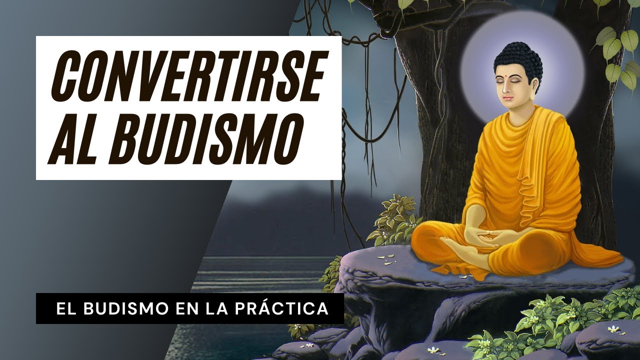 El Budismo en la Práctica | Convertirse en Budista ☸️ Perlas Budistas de Sabiduría Milenaria