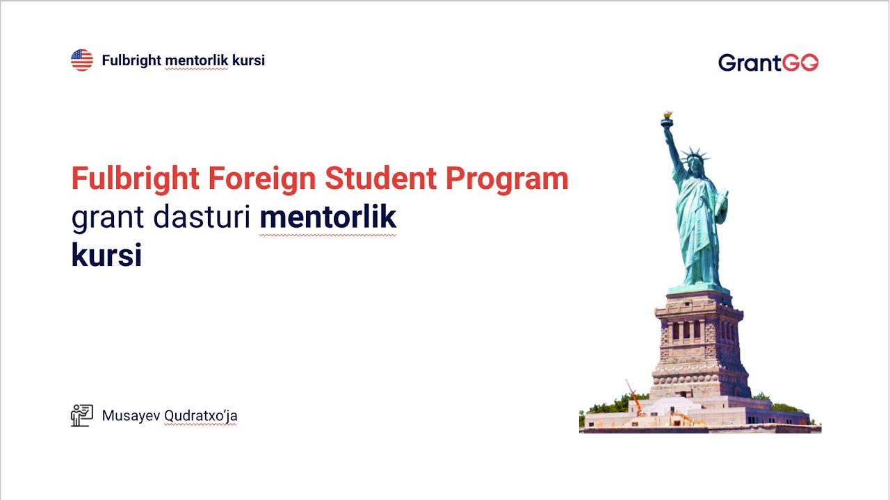 Fulbright dasturiga hujjat topshirish mentorlik kursi 1.1-dars. Kursga kirish