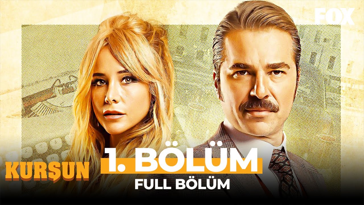 Kurşun 1. Bölüm