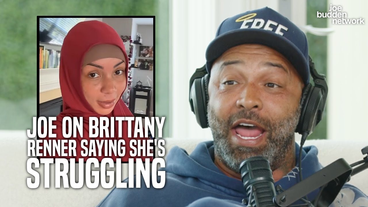 Joe Budden On Brittany Renner Saying She's Struggling Financially After Converting To Islam | 