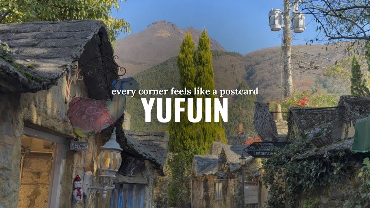 A Day Trip to Yufuin | Yunotsubo Kaido, Ghibli Village & Lake Kinrin