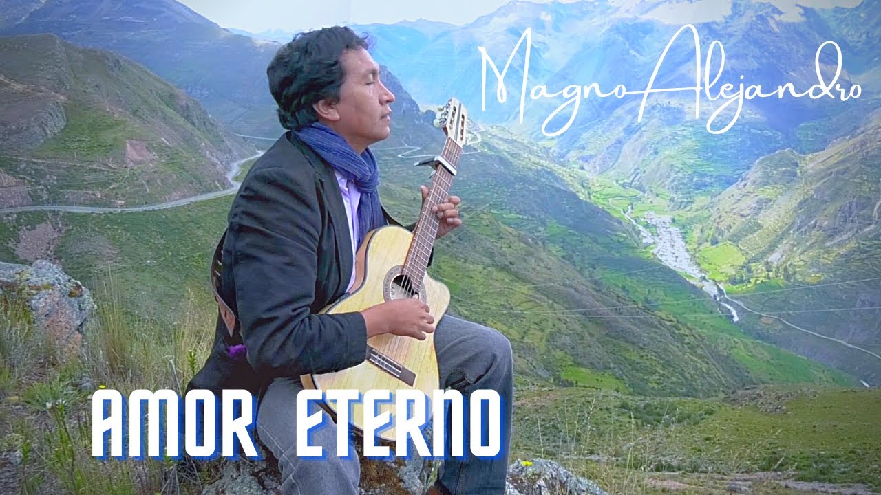 Magno Alejandro - Amor Eterno