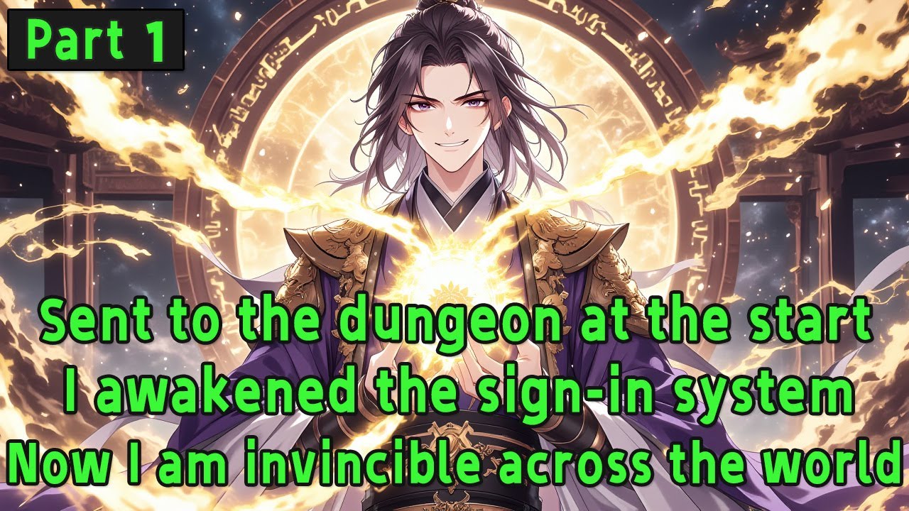 Sent to the dungeon at the start, I awakened the sign-in system.Now I am invincible across the world