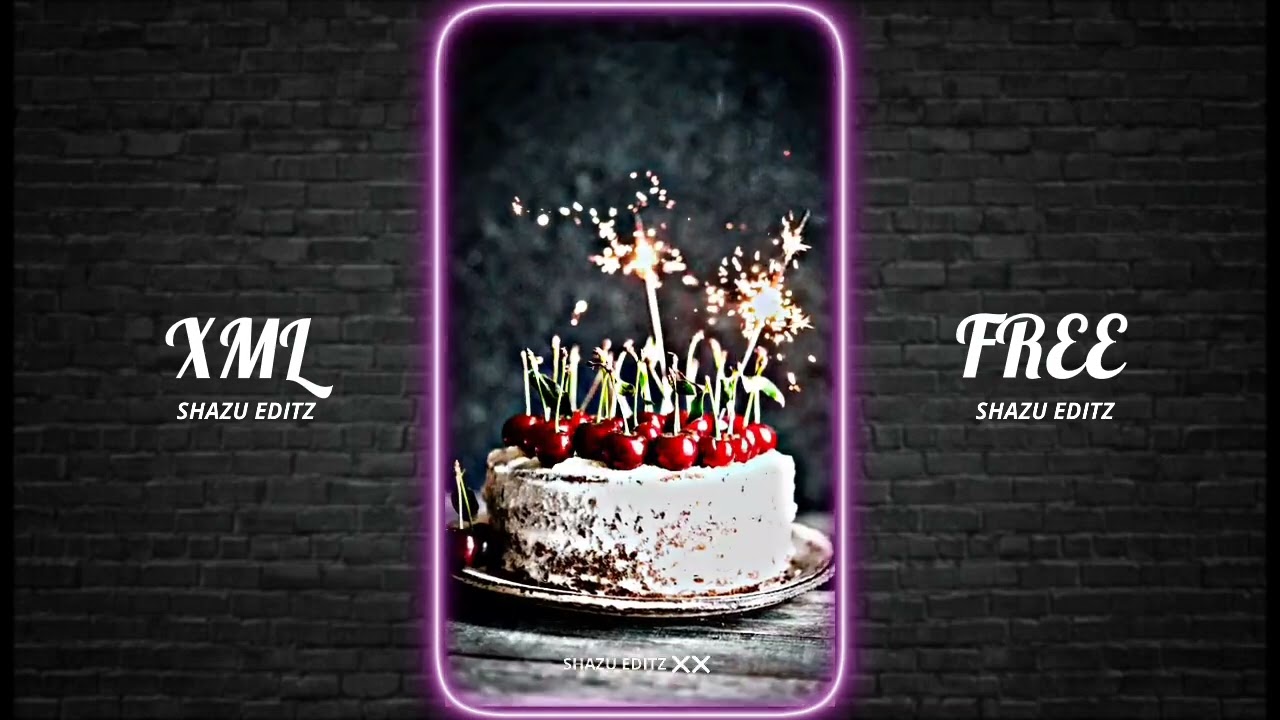 Xml File Fkr Happy birthday,,,,,,, @Omor On Fire #capcut #support #vairal #alightmotion #xml