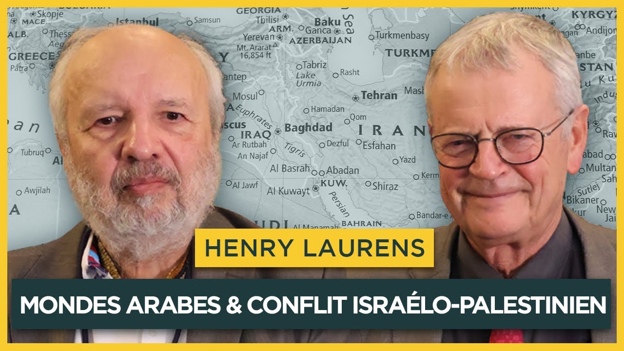 Les mondes arabes face au conflit isra&eacute;lo-palestinien. Avec Henry Laurens | Entretiens g&eacute;opo