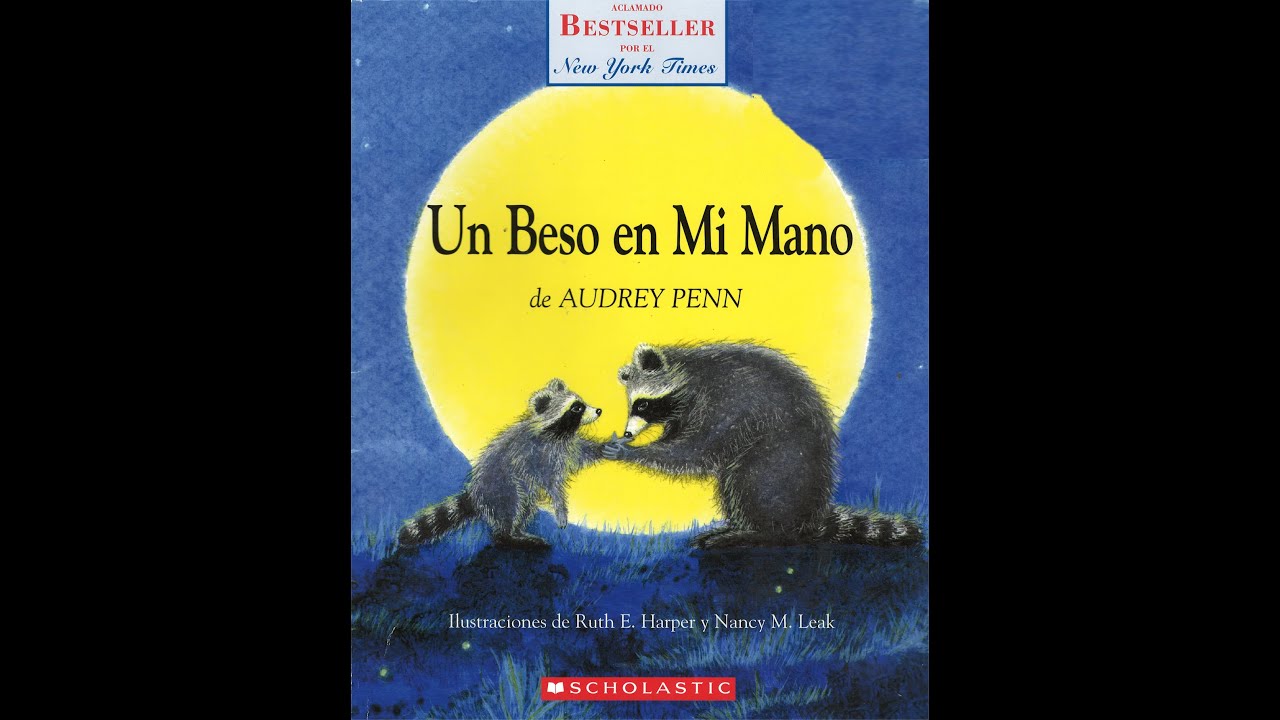 Un beso en mi mano: Cuento de niño leído en voz alta