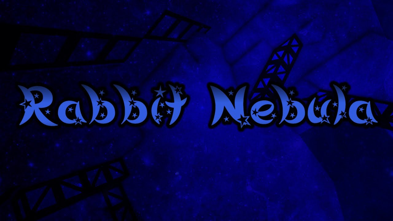 Rabbit Nebula - Completion [16 Low-Mid] By: RobloxPolishPlayer4