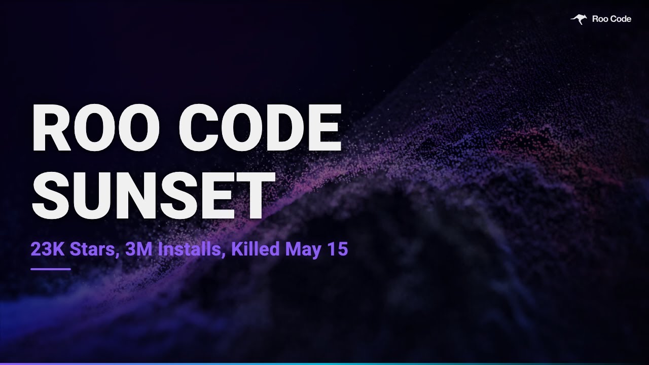 Roo Code закрывается &mdash; 23 тысячи звёзд, 3 миллиона установок, конец 15 мая