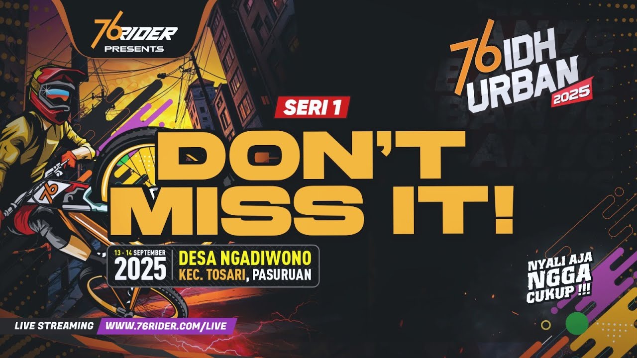LIVE STREAMING 76INDONESIAN DOWNHILL URBAN 2025, DESA NGADIWONO - PASURUAN