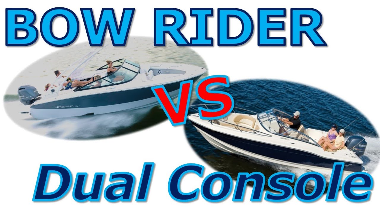 Bow Rider Vs Dual Console (Which One is Best for You?)