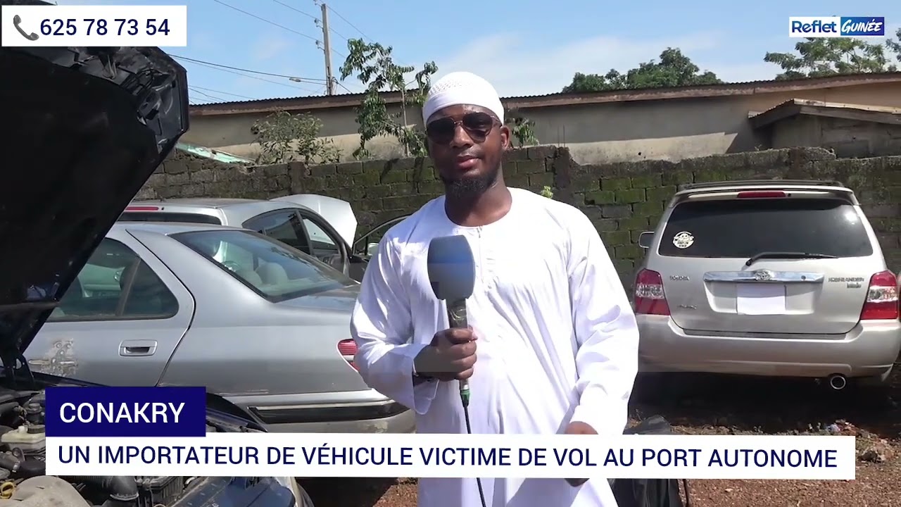 Un importateur de véhicules victime de vol au port autonome de Conakry 