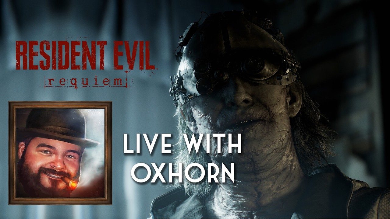 Oxhorn Plays Resident Evil Requiem - Scotch & Smoke Rings Episode 842