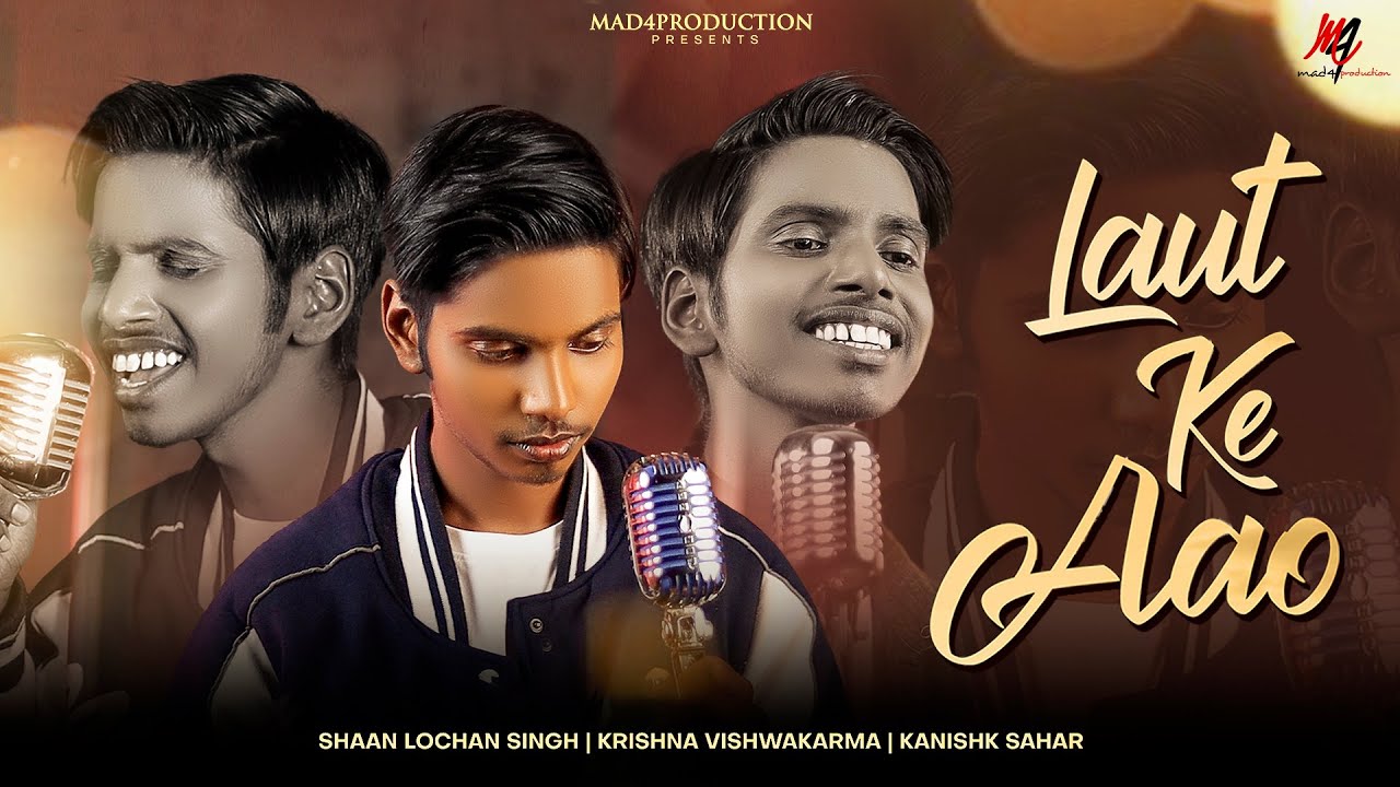Laut Ke Aao - Studio Version | Krishna Vishwakarma | New Song 2025 | New Hindi Song