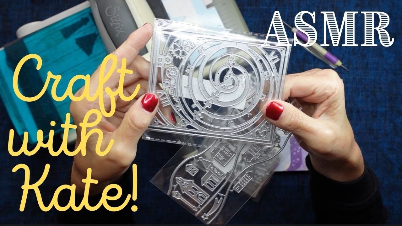 ASMR | Crafting with Kate! Let's look at Die Cutting in a Whisper - Show & Tell