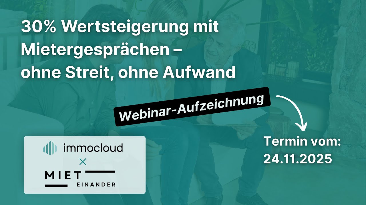 30% Wertsteigerung mit Mietergespr&auml;chen: Webinar mit mieteinander GmbH