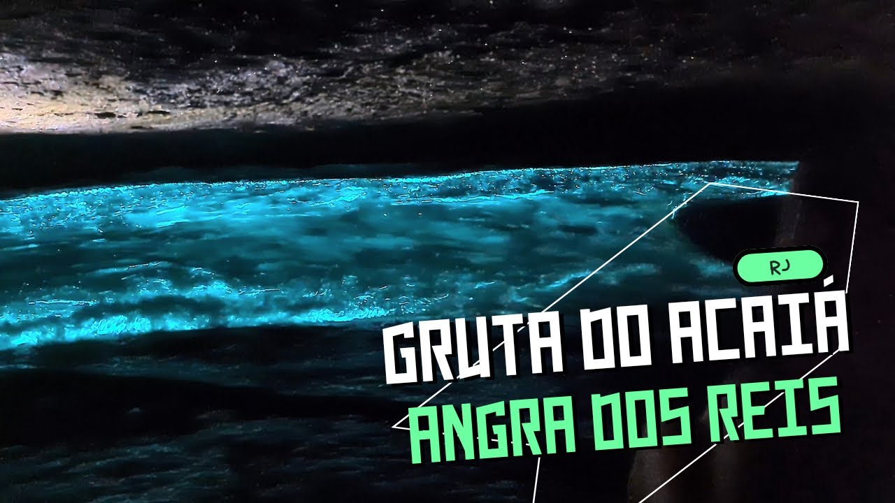 Gruta do Acaiá - Ilha Grande - RJ