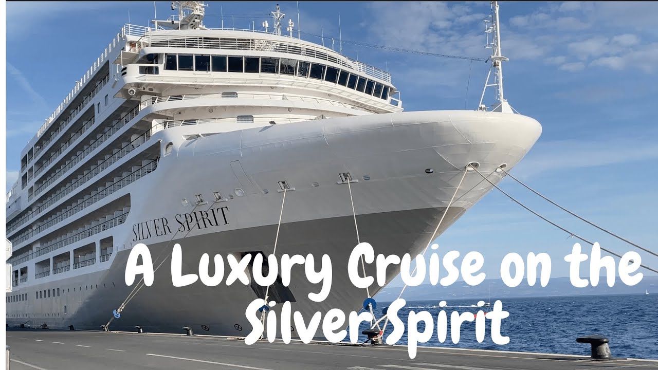 A Luxury Cruise on the Silver Spirit