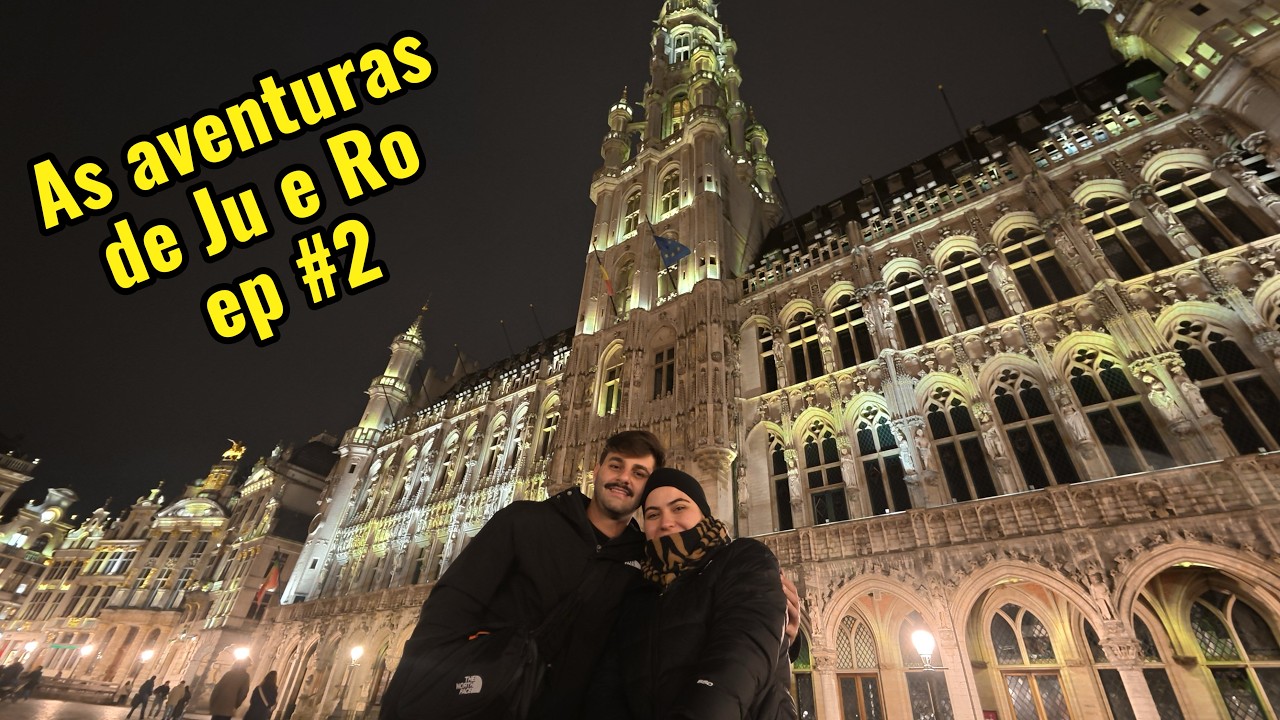 EUROTRIP #2 - Bruxelas