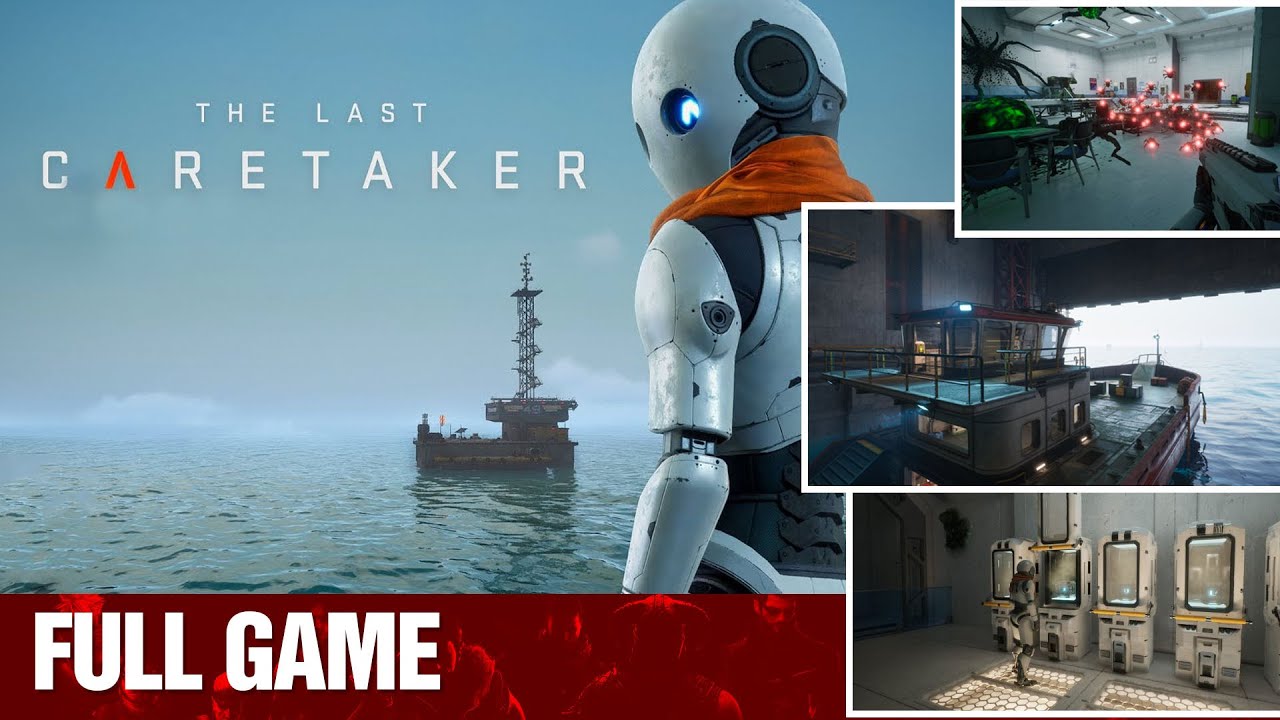The Last Caretaker - FULL GAME