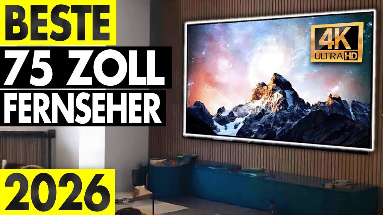 Beste 75 ZOLL FERNSEHER im Vergleich 2026! ► Kaufe KEINEN bevor du das siehst!