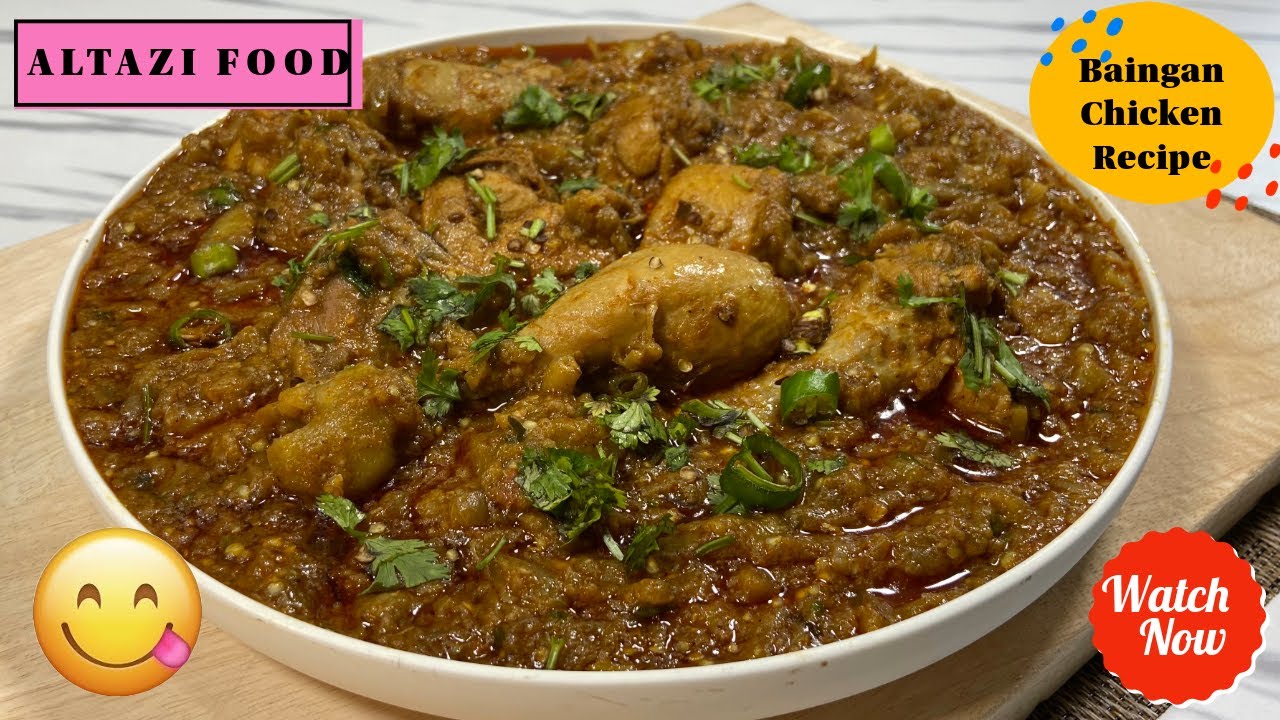 Baingan Chicken Recipe | Easy Chicken and Eggplant Curry | Altazi Food