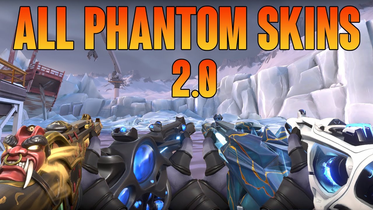 ALL PHANTOM SKINS 2.0 - VALORANT PHANTOM SKINS