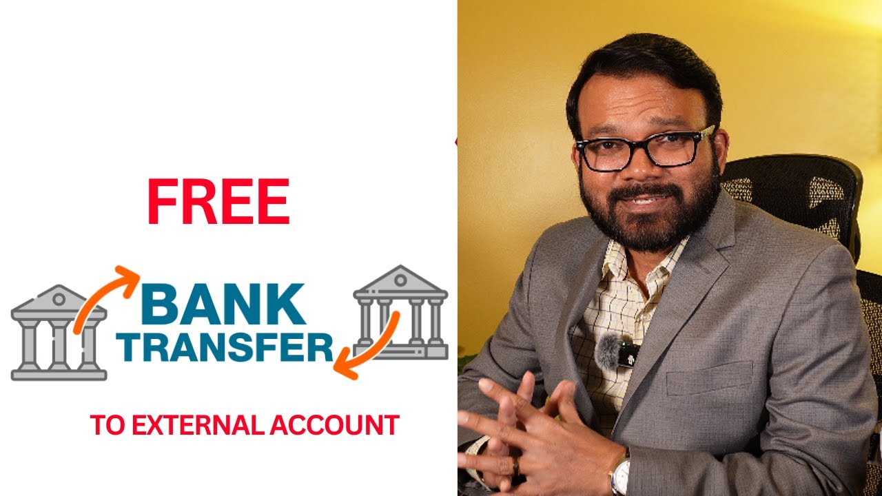 How to add & send money from a bank account to External bank Accounts FREE! (Step-by-step explained)