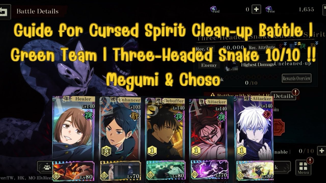 Guide for Cursed Spirit Clean-up Battle | Green Team | Three-Headed Snake 10/10 !!Megumi & Choso