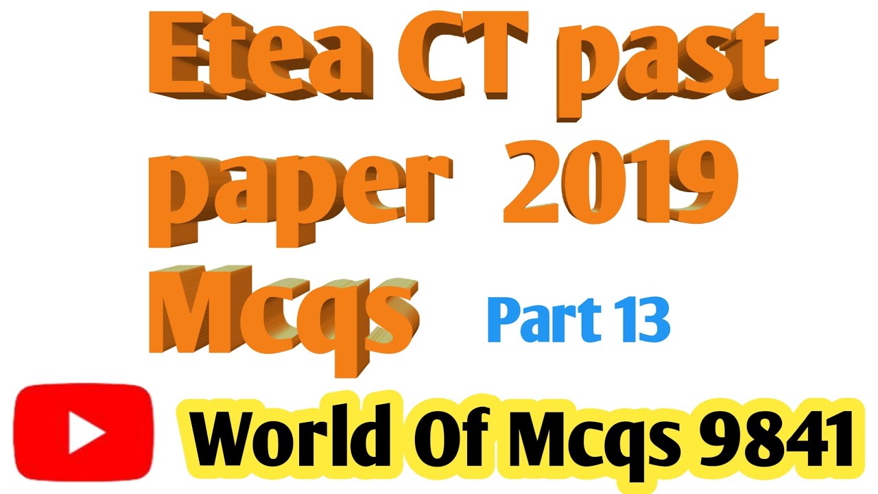 CT Mcqs | Etea mcqs | Paper base mcqs | CT etea mcqs