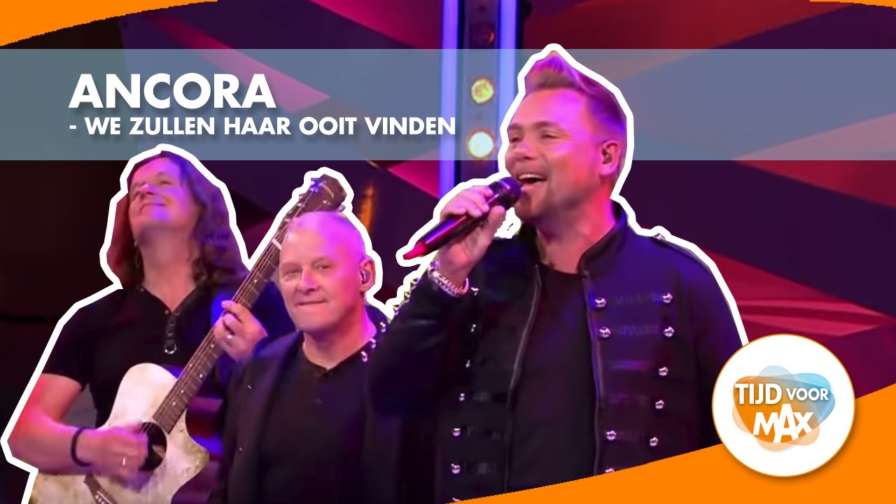 Ancora - We zullen haar ooit vinden | TIJD VOOR MAX