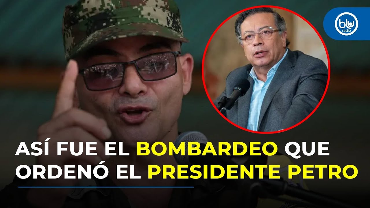 &iquest;Por qu&eacute; el presidente Petro orden&oacute; un bombardeo inusual contra las disidencias de Iv&aacute;n Mordisco?