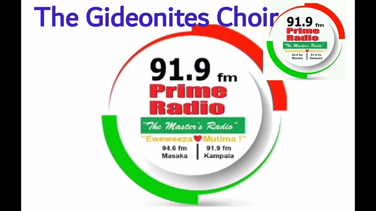 PRIME RADIO By The Gideonites Choir