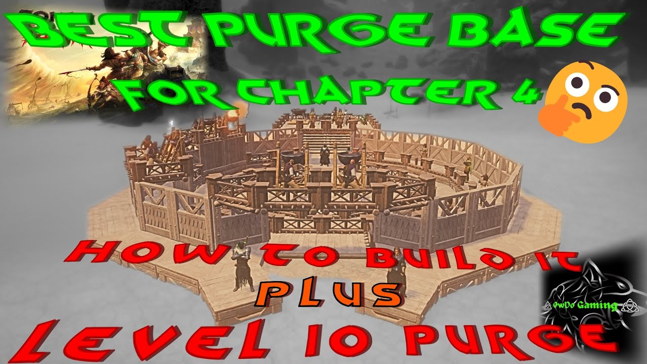 Most Effective Purge Base Yet - 30+ Ws 0 Ls - Easy BattlePass Lvls - Conan Exiles - Ch4