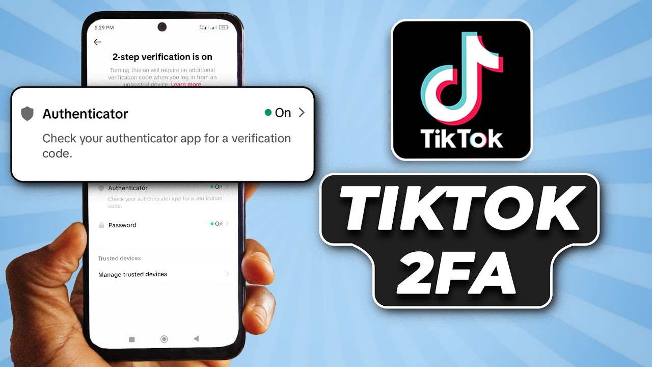 Как использовать Google Authenticator с TikTok — руководство по двухэтапной аутентификации в TikTok