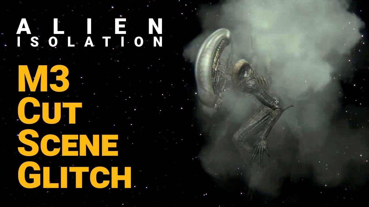 Alien Isolation M3 Cut Scene Glitch