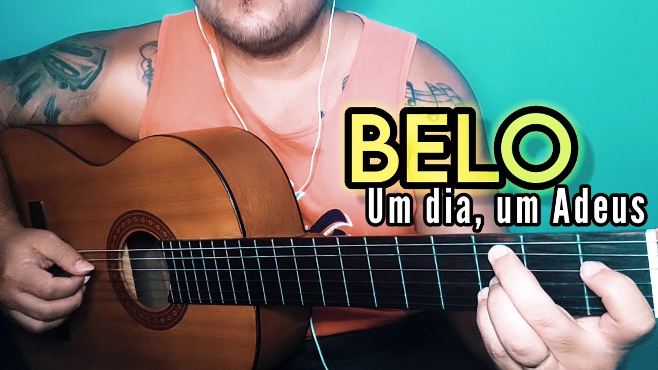 COVER VIOLÃO BELO || UM DIA UM ADEUS