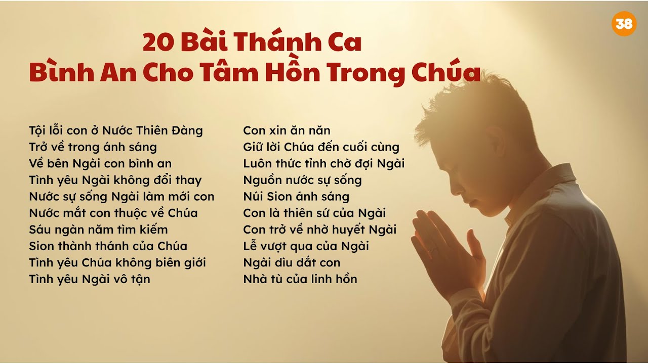 🎵 20 Bài Hát Thánh Ca – Bình An Cho Tâm Hồn Trong Chúa