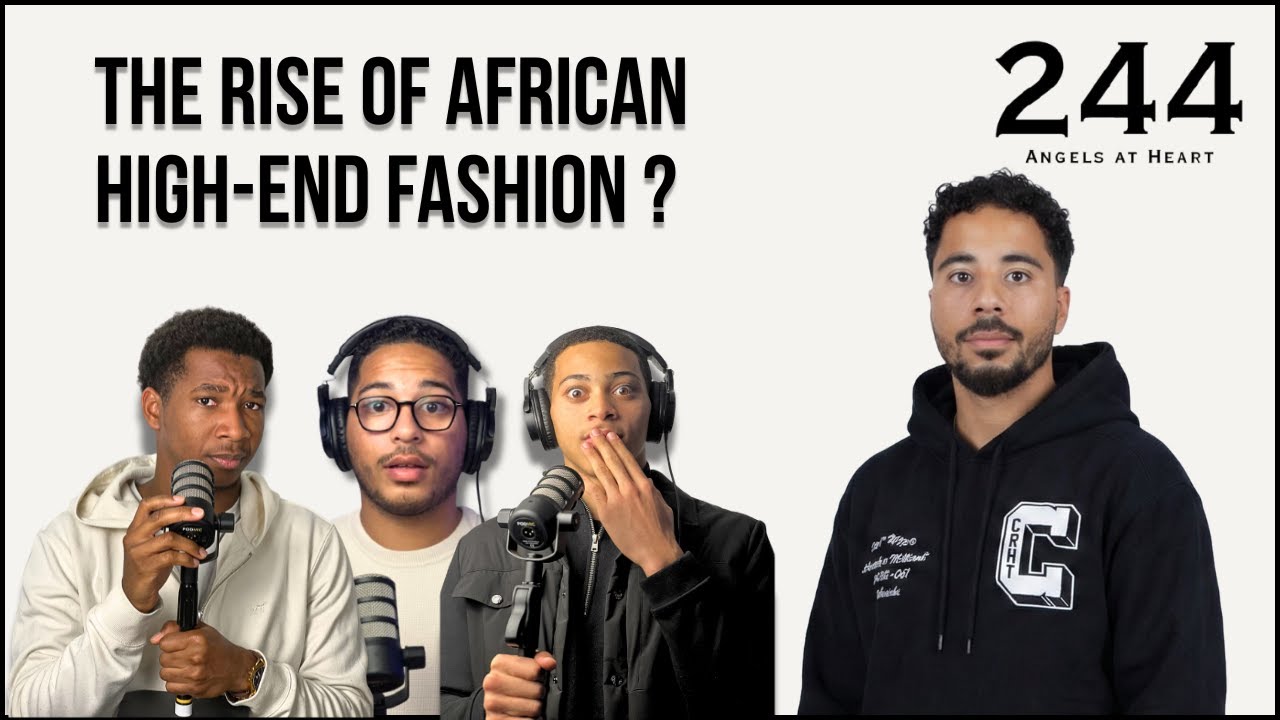 The Rise of African Luxury | 244 : Angels at Heart with Kevin Capelão
