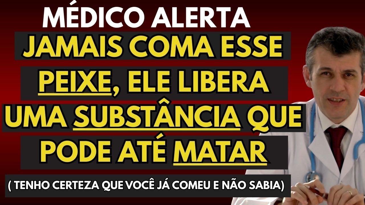 Nunca Coma Esse Peixe! Ele Pode Estar Envenenando Seu Corpo em Silêncio (Especialmente Após os 60)