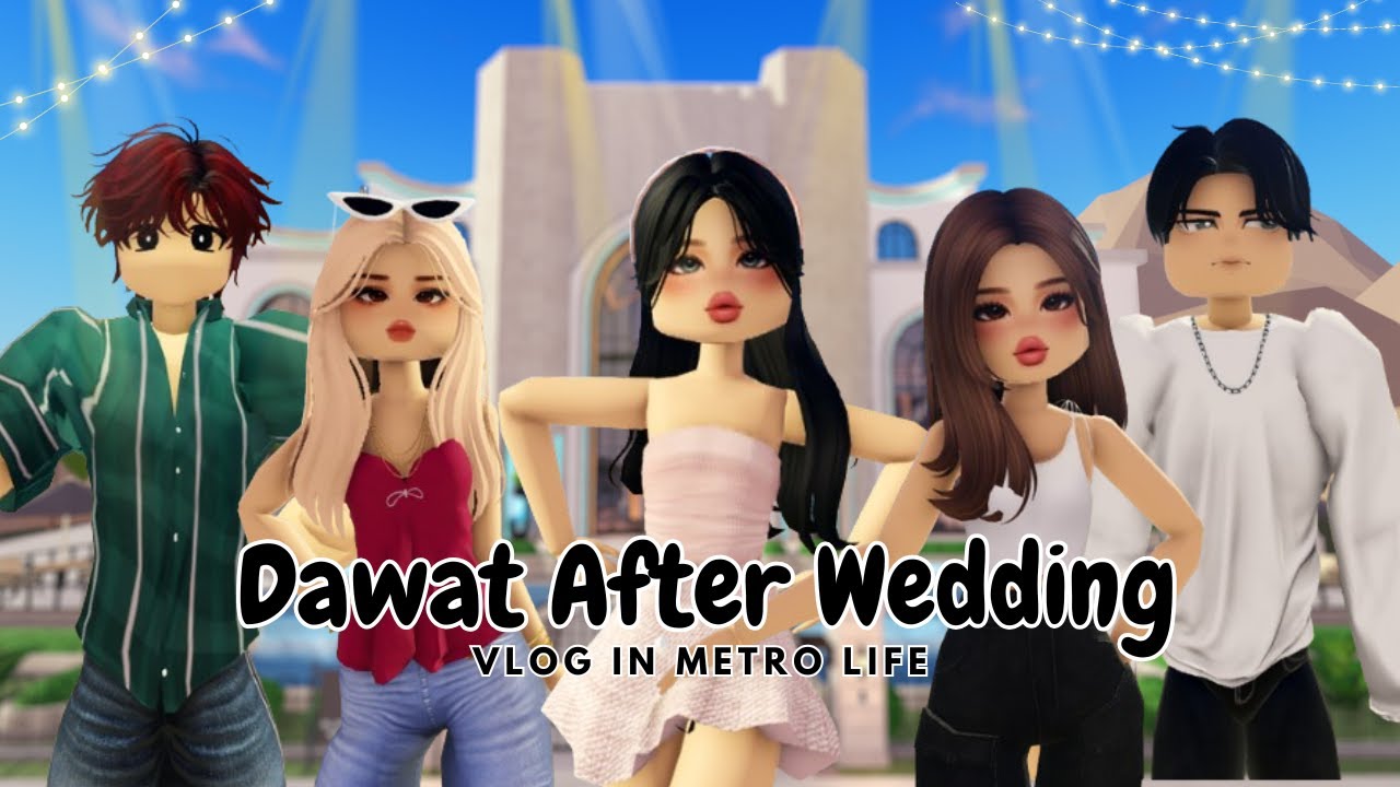 Monica & Zayn dawat after Wedding | Vlog in Metro Life | Life Inside Roblox