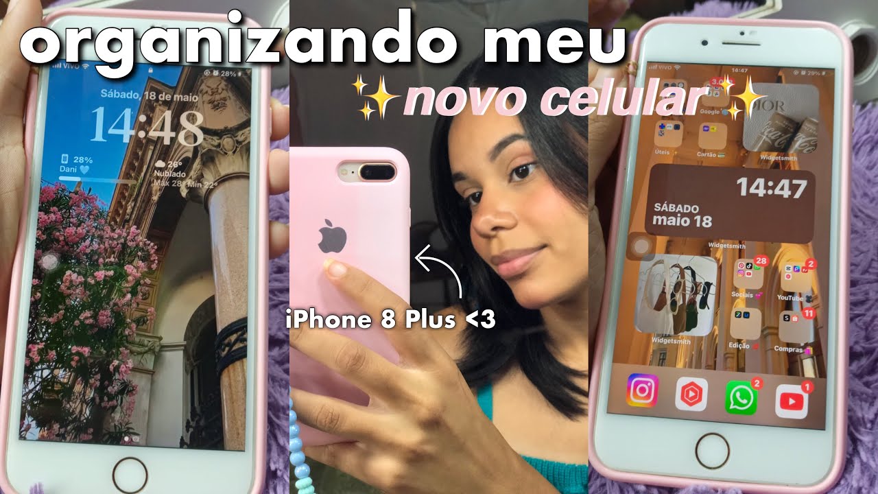 ORGANIZANDO MEU CELULAR 📲💗✨