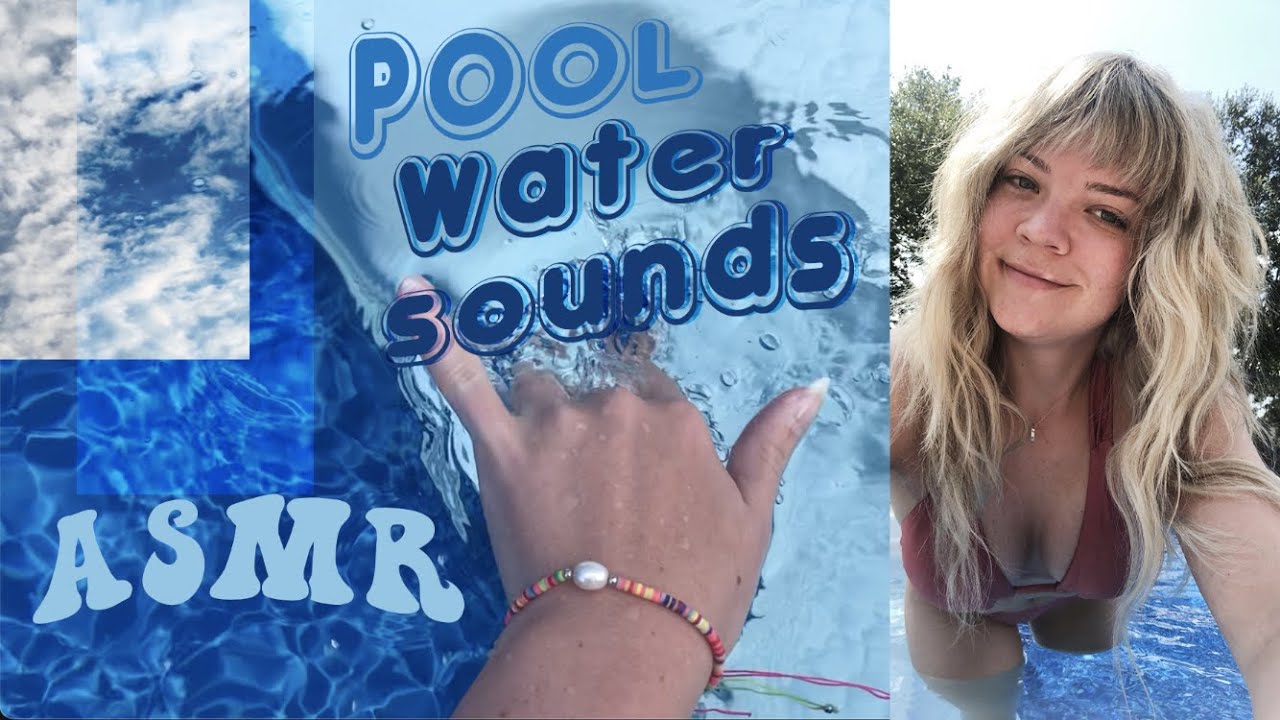 relaxing lofi ASMR in pool💧 water sounds, bubbles, splashing, tapping💧⛅️ (no talking)