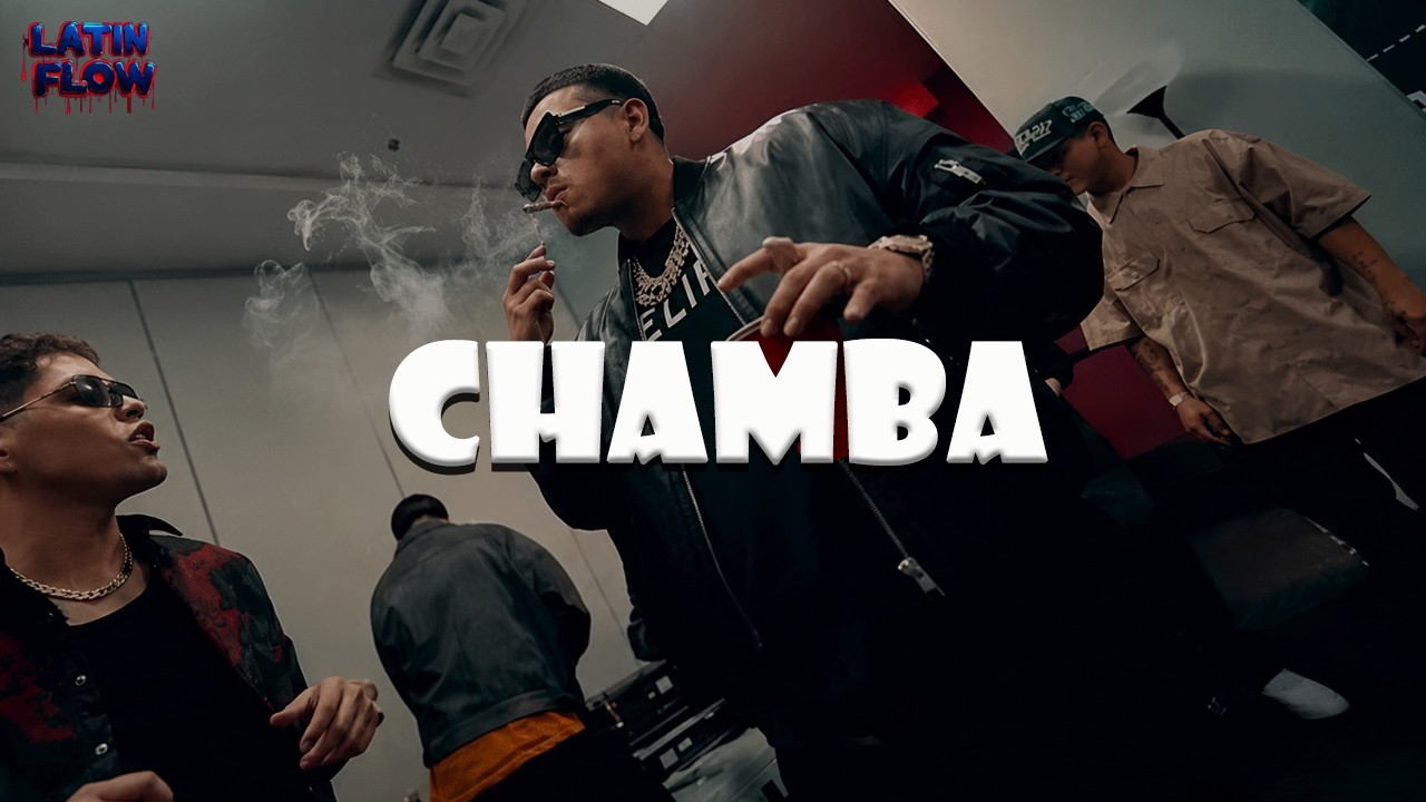 Fuerza Regida - CHAMBA (Letra)