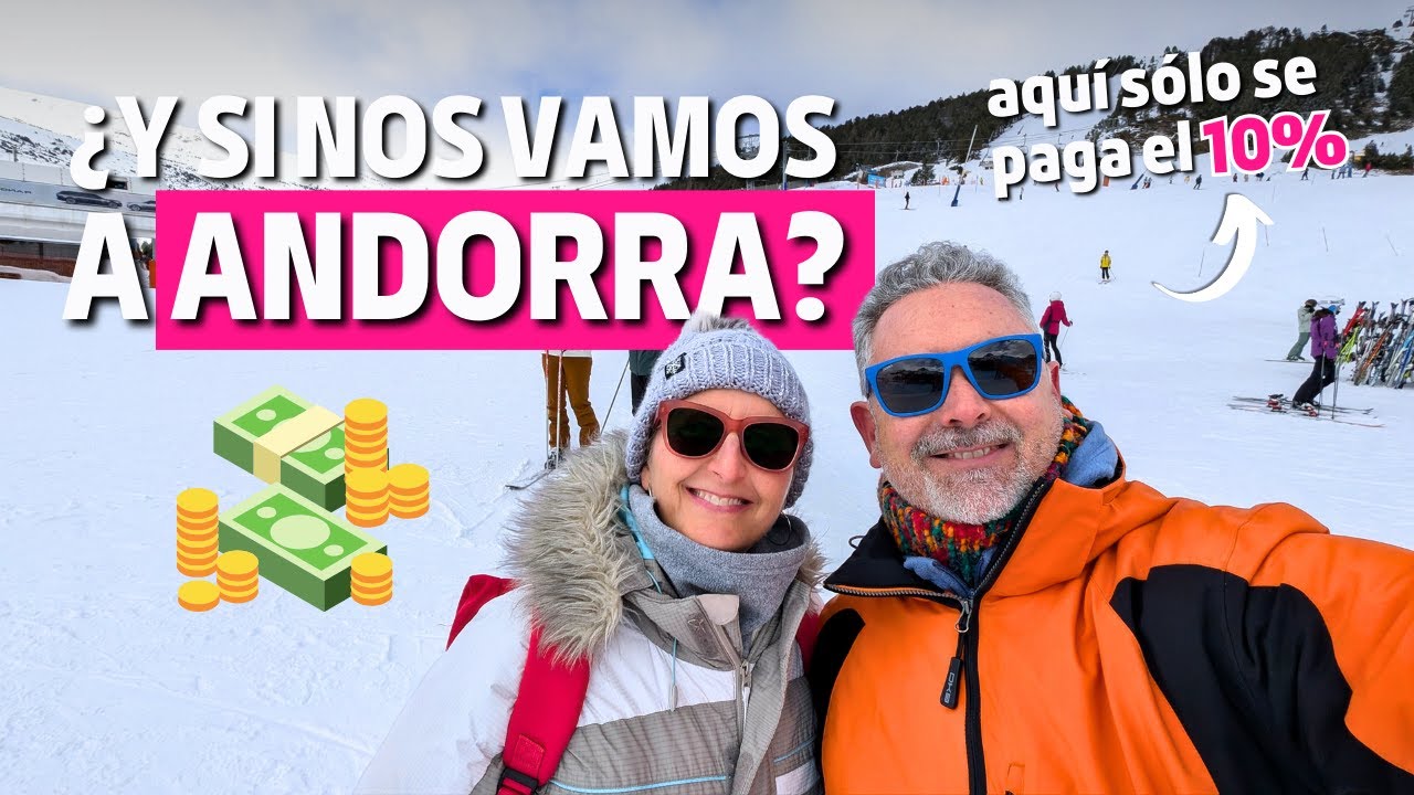 ✅ VIVIR en ANDORRA | Fiscalidad (10%), Nieve...Lujo y YOUTUBERS¡💸