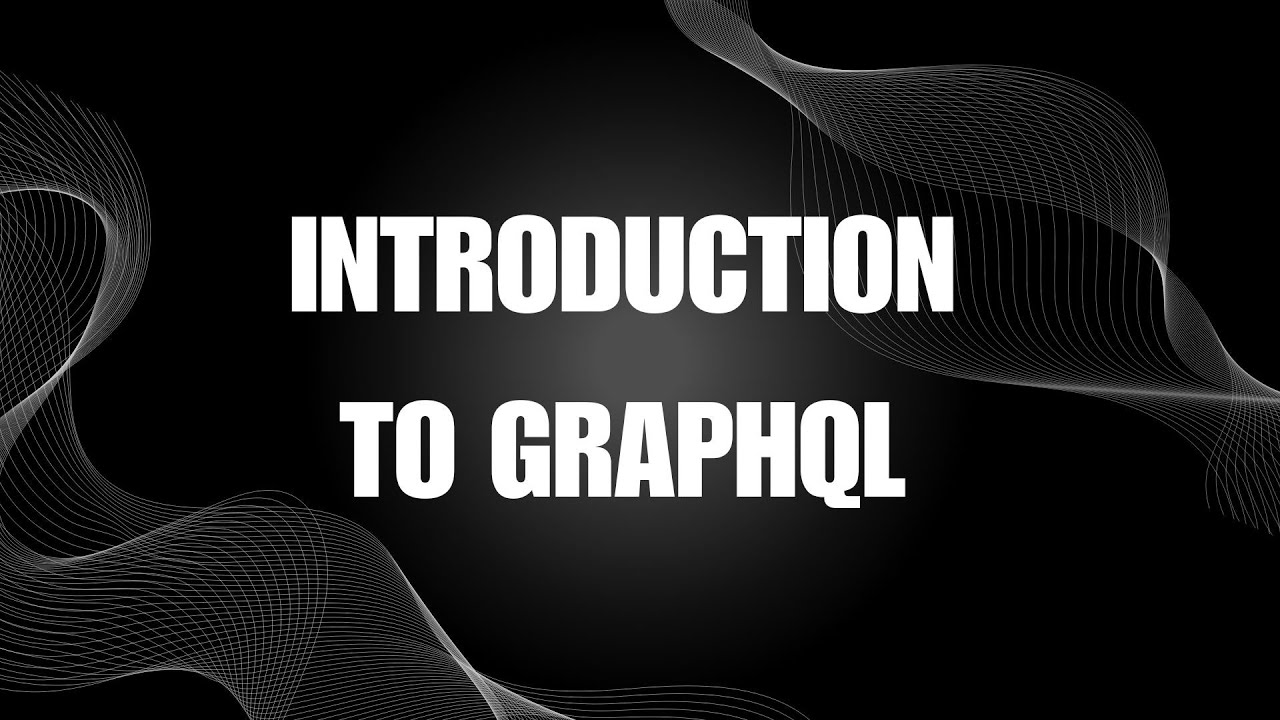 Introduction To Graphql