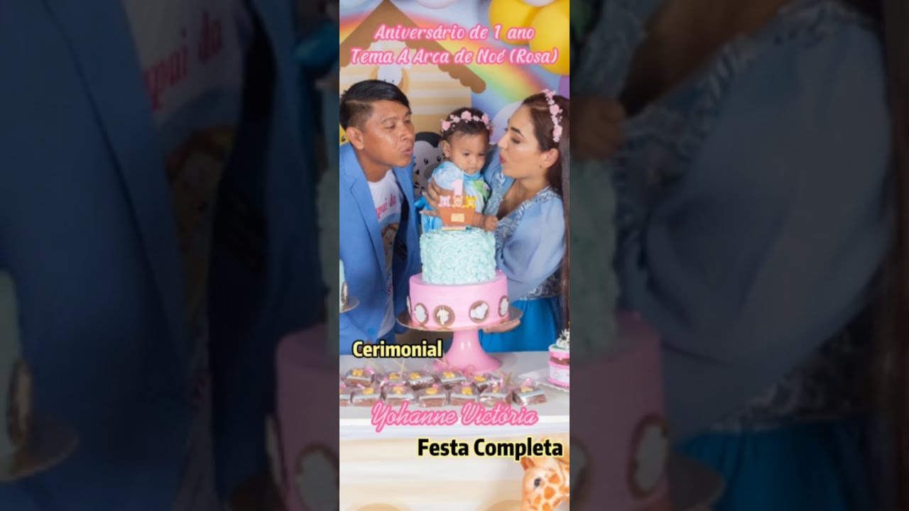 cerimonial aniversário  tema a arca de Noé ( Rosa) 1 Aninho  Yohanne Victória